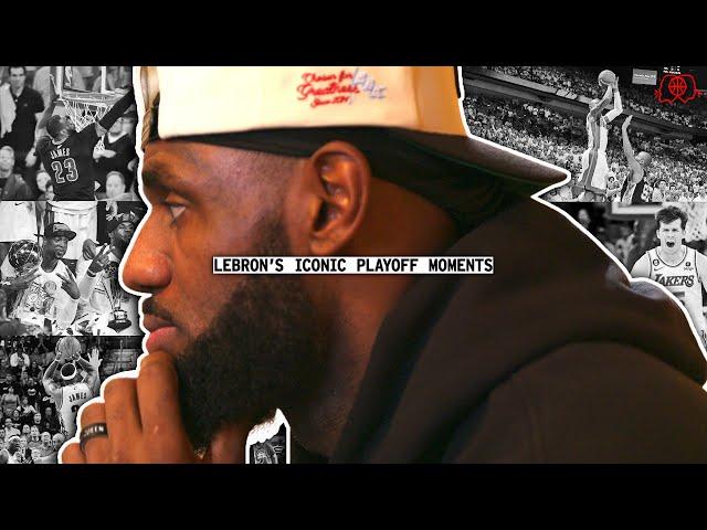 LeBron's Most Iconic Playoff Moments Ever | A Mind the Game Compilation Video