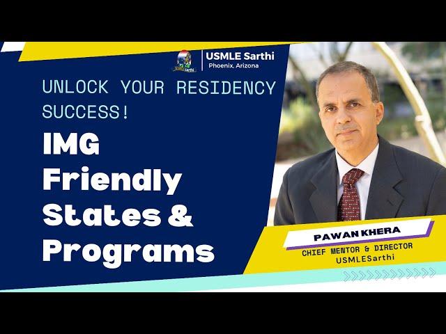 IMG Friendly States and Programs : Unlock your Residency Match Success | USMLE