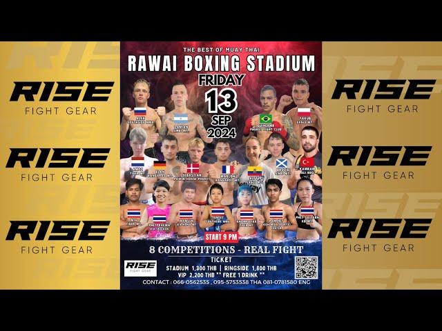 Rawai Fight Night 13/09/24 | Powered by RISE FIGHT GEAR