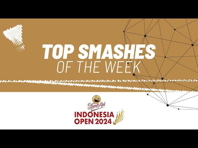 KAPAL API Indonesia Open 2024 | Top Smashes of the Week