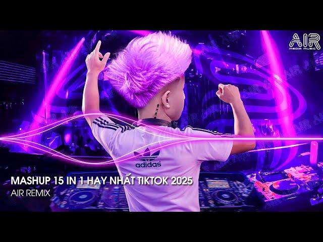 Việt Mix No 1 - Nhạc Remix TikTok Triệu View Hay Nhất Hiện Nay  Top 15 Nhạc TikTok Hay Nhất 2025