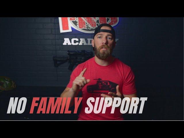 No Family Support | Former Green Beret