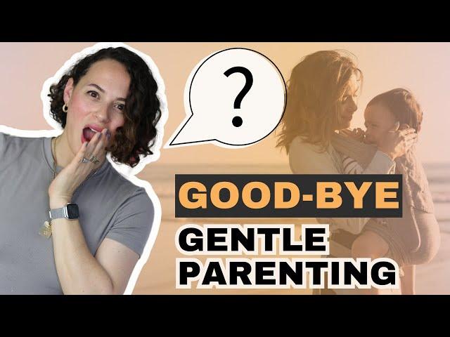 5 Reasons I Left Gentle Parenting