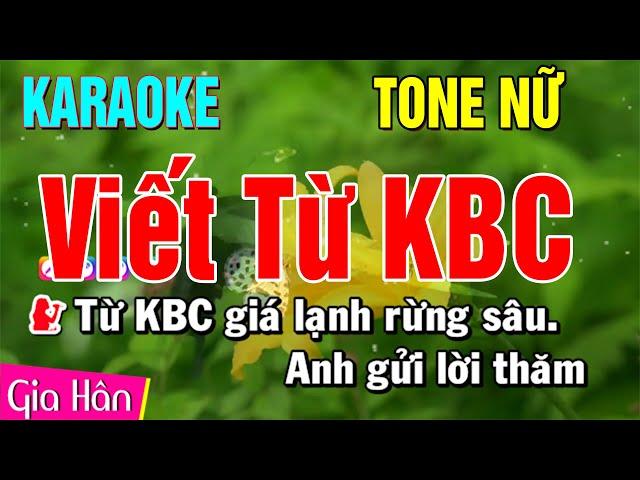 Karaoke Viết Từ KBC Tone Nữ | Nhạc Sống Gia Hân