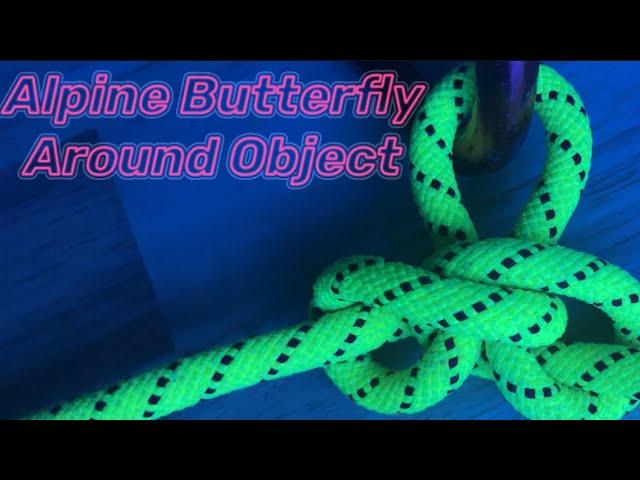 How To Tie Alpine Butterfly Around An Object