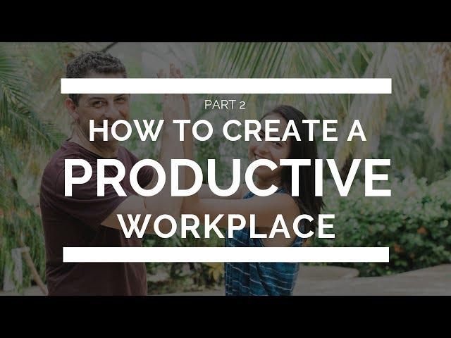 How to create a productive team | Team Productivity