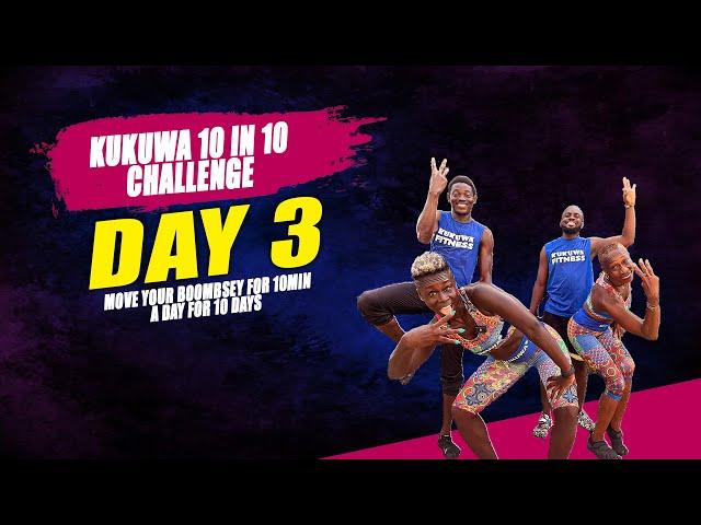 Day 3 - Kukuwa 10 In 10 Challenge