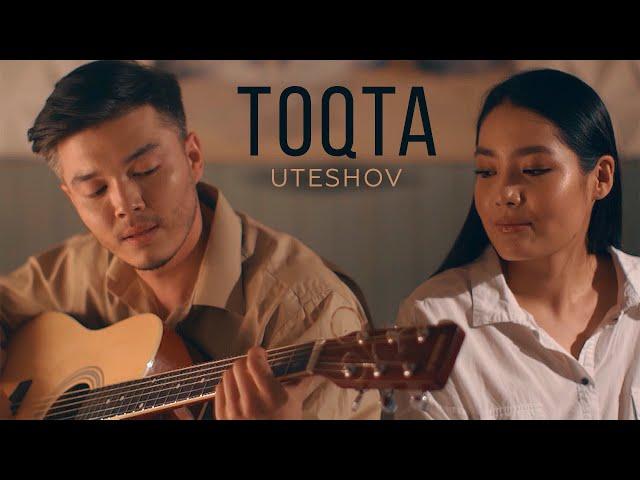 UTESHOV - Toqta