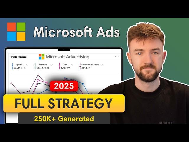 How I Have Generated Over £250k Using Microsoft Ads - Full Bing / Microsoft Ads Strategy