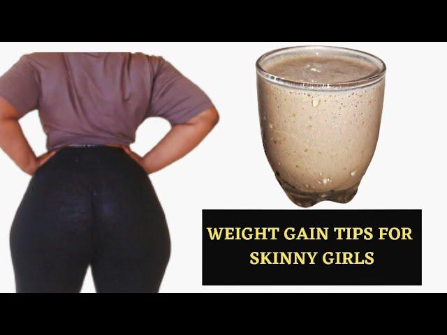 How To Gain Weight Fast Naturally For Skinny Girls