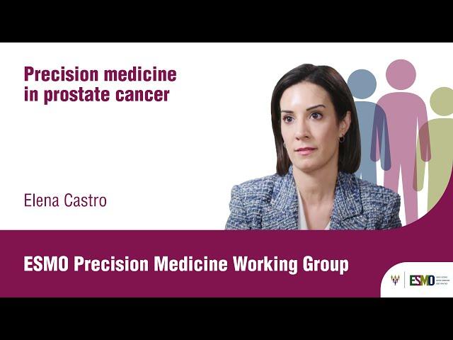 Precision Medicine in Prostate Cancer