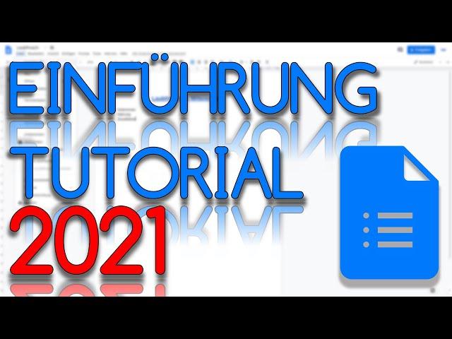 Google Docs 2021 Tutorial - Einführung für Anfänger