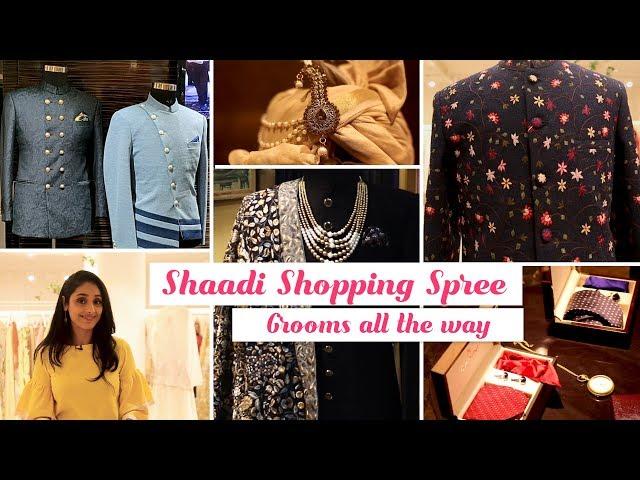 How to choose a Perfect Groom's Sherwani | Shaddi Shopping Spree Ep3