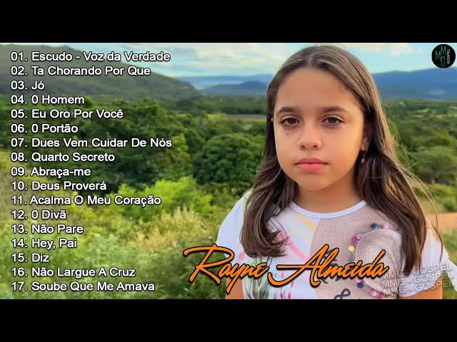 Rayne Almeida Novas Canções Gospel 2023 Atualizadas | Escudo, Tá Chorando Por Quê?...[ATUALIZADA]