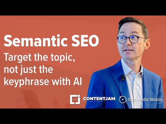 Semantic SEO: The quick approach to high ranking, high quality content using AI