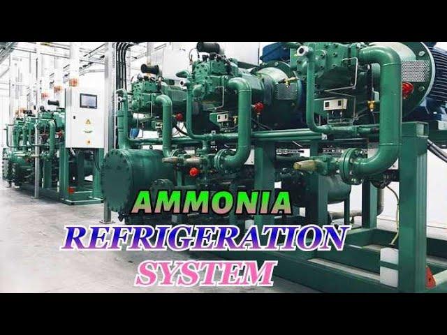Ammonia Refrigeration System - How Its Work