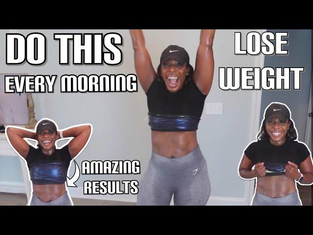 DO THIS EVERY MORNING TO LOSE WEIGHT! BODY FOR DAYS CHALLENGE! STEPS AT HOME!