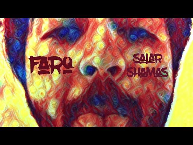 Farq - Salar Shamas | Official Audio