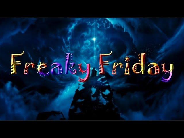 Freaky Friday 4/26/24