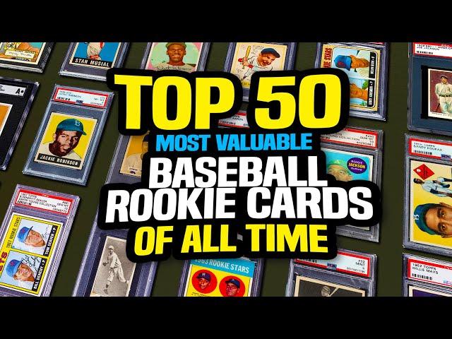 Top 50 Rookie Baseball Cards of All Time - Most Valuable & Highest Selling