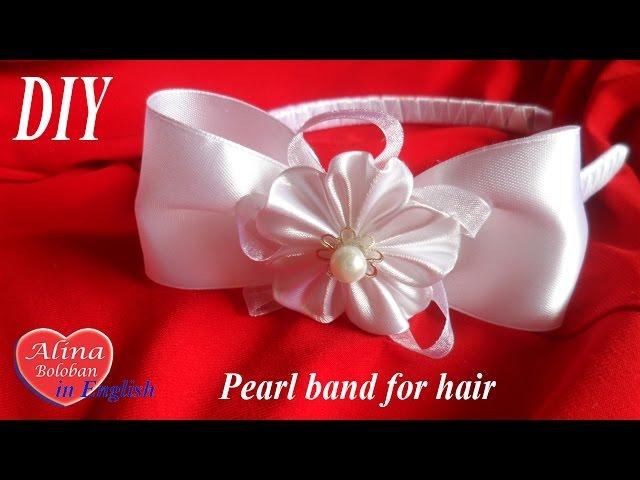 Kanzashi tutorial Pearl band for hair