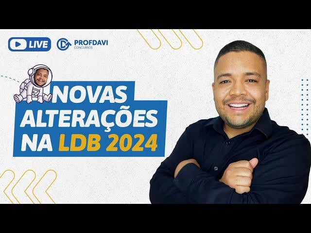 NOVAS ALTERAÇÕES NA LDB EM 2024 - TRANSPARÊNCIA E CONTROLE SOCIAL