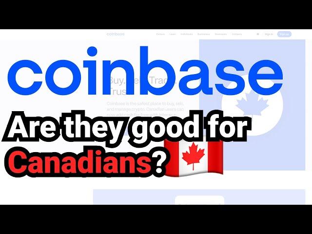 Coinbase Review For Canadians - Are They Good In Canada ?