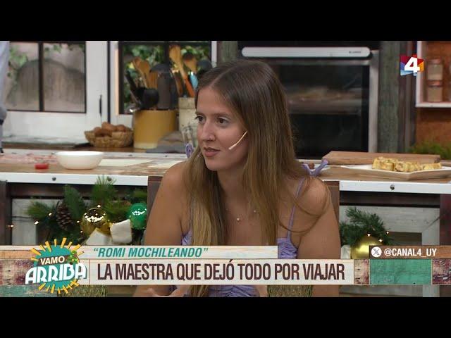 Vamo Arriba - Romi Graña, la mochilera que viaja por el mundo