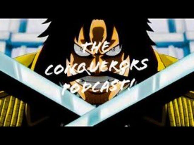 The First Episode of The Conquerors Podcast! Episode 1 Day 1 Week 1.