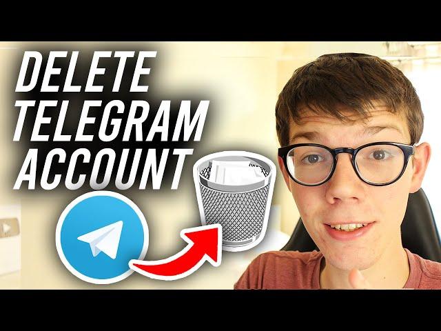 How To Delete Telegram Account - Full Guide