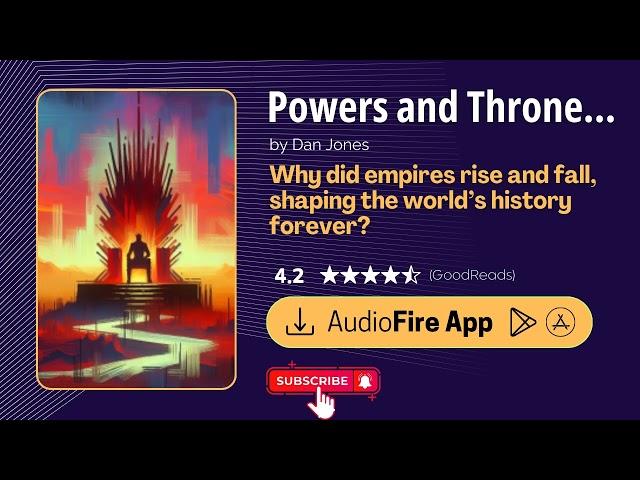 Audiobook Summary - Powers and Thrones by Dan Jones