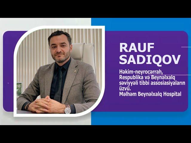 RAUF SADIQOV NEYROCƏRRAH KİMDİR? AVTOBİOQRAFİK VİDEO.  WİKİMED.AZ TƏQDİM EDİR.