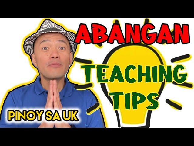 PINOY SA UK | TEACHING TIPS - ABANGAN | Journey with Freddy