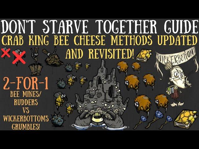 Crab King Bee Methods Updated & Revisited! NEW Cheese Strats! - Don't Starve Together Guide