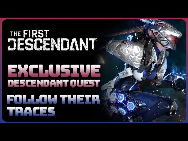The First Descendant - Follow Their Traces (Bunny's Exclusive Quest)