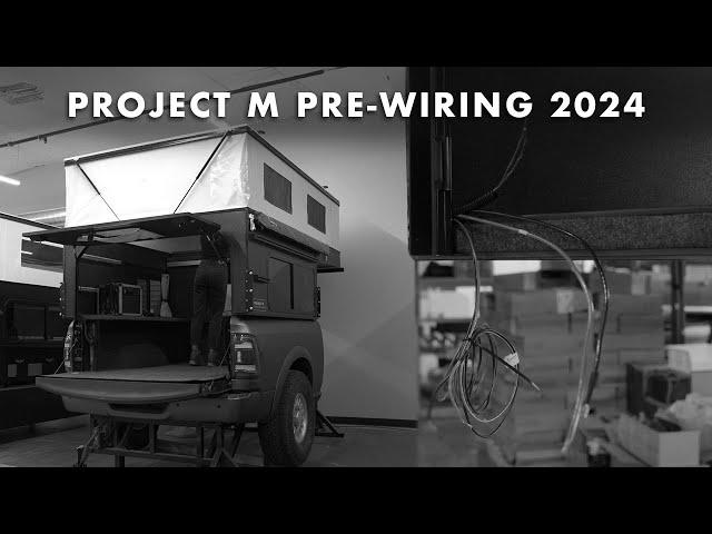 Project M Pre-Wiring Guide 2024