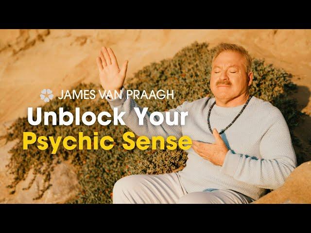 Unblock Your Psychic Sense With My Visualization Test! | James Van Praagh