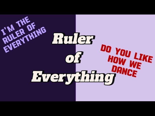 Ruler of Everything- A Tally Hall/Chonny Jash Cover