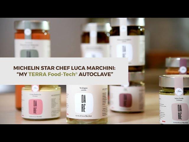 Michelin star chef Luca Marchini: my TERRA Food-Tech autoclave