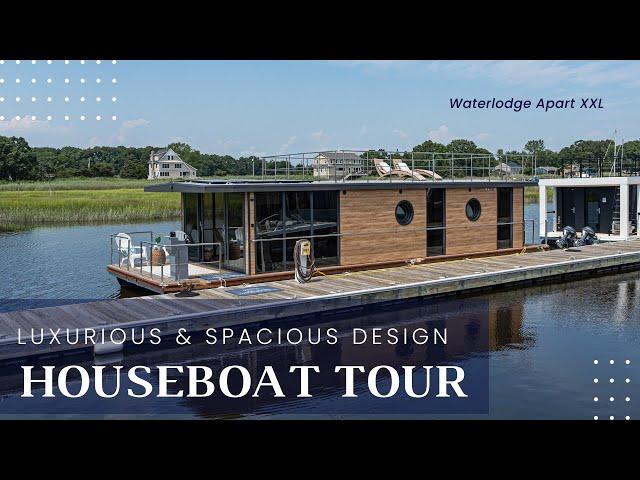 Waterlodge Apart XXL Luxury Houseboat Tour