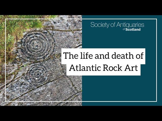 The life and death of Atlantic Rock Art