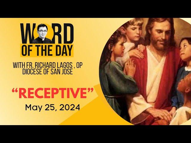 RECEPTIVE | Word of the Day | May 25, 2024