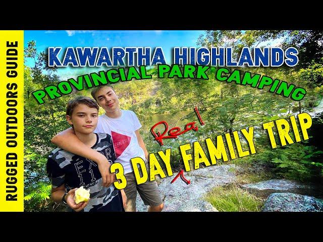 Kawartha Highlands Family Canoe Trip!