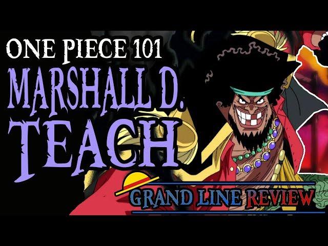 Marshall D. Teach Explained (One Piece 101)