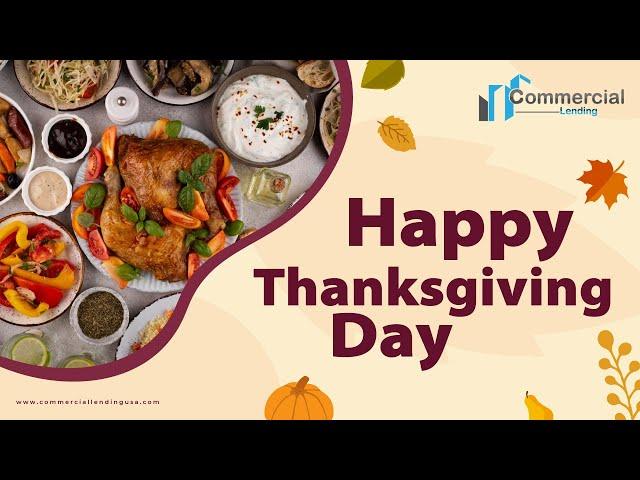 Happy Thanksgiving Day - Enjoy this special day with Commercial Lending USA