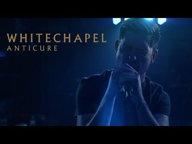 Whitechapel - Anticure (OFFICIAL VIDEO)