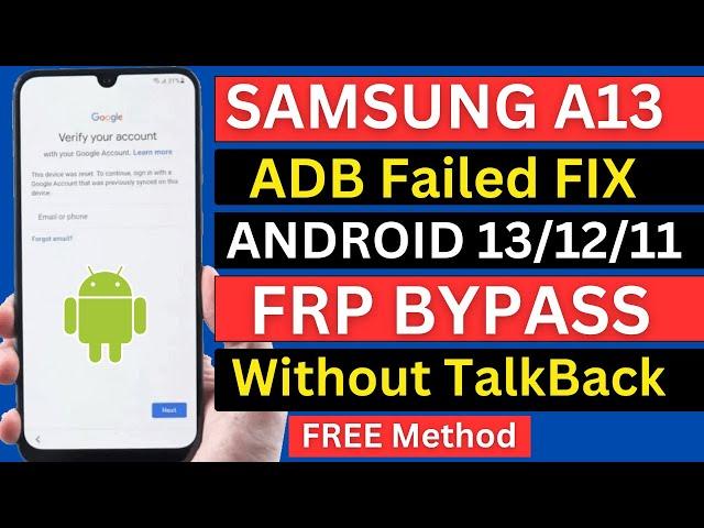 Samsung A13 FRP Bypass Android 13 | New Method