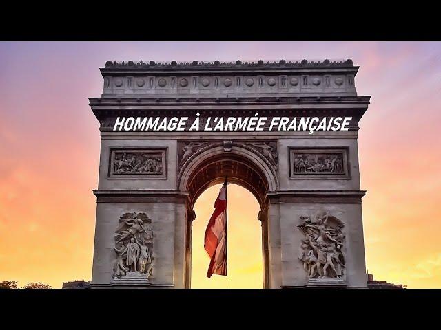 Hommage à l'Armée Française et à la France | Tribute To The French Army and to France