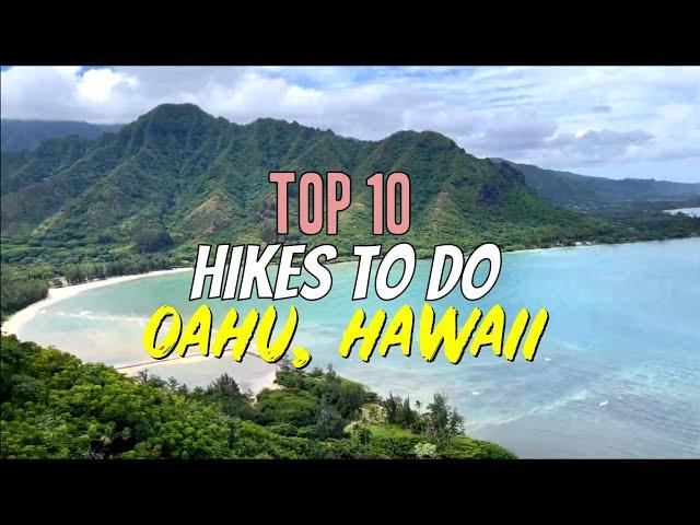 Top 10 Hikes in Oahu, Hawaii