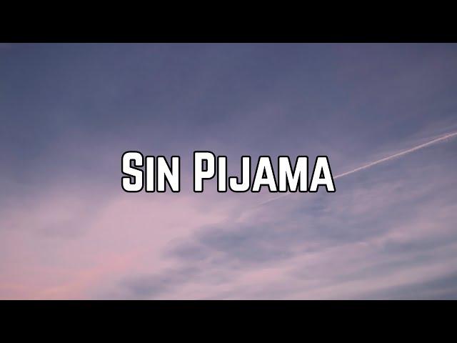 Becky G & Natti Natasha - Sin Pijama (Lyrics)